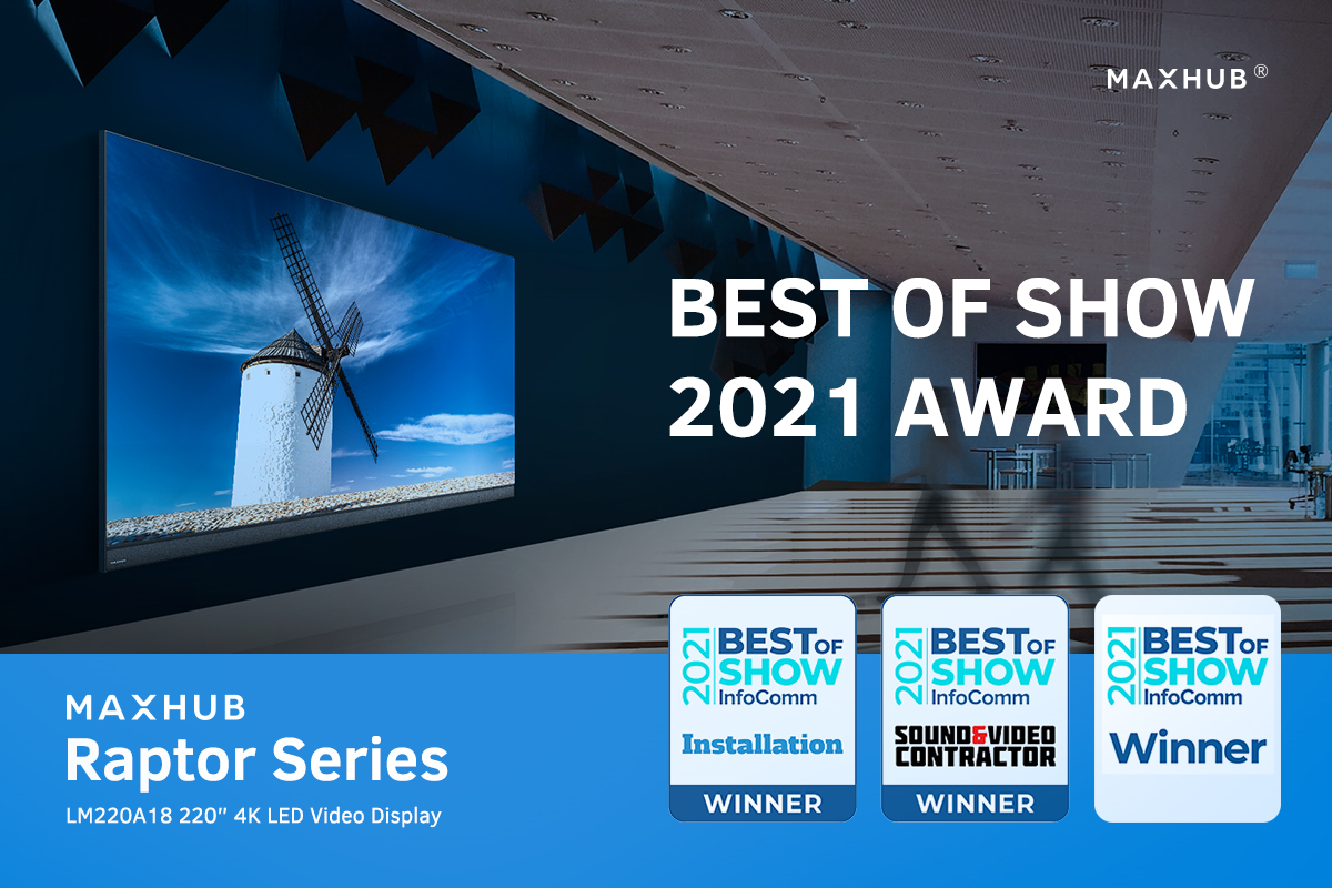 Best of Show at InfoComm 2021 - MAXHUB Raptor シリーズ